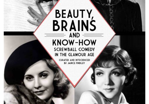 Beauty, Brains and Know-How: Screwball Comedy in the Glamour Age